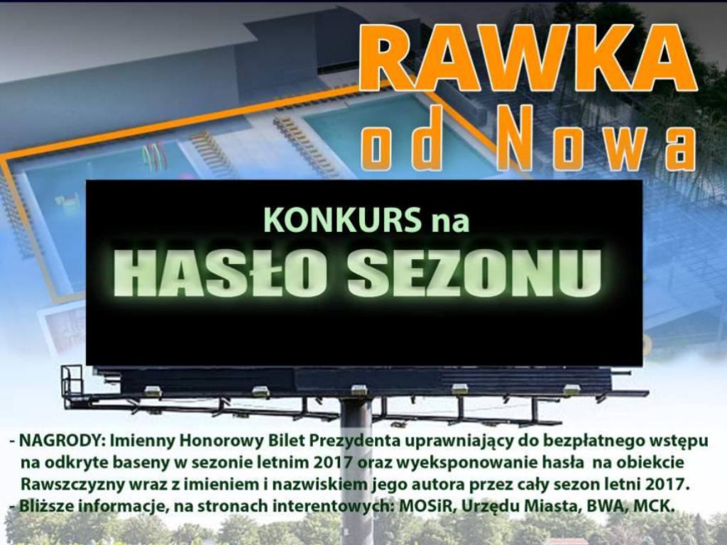 Powolnym krokiem na otwarty basen! Rawka od Nowa! Zapraszamy do udziału w konkursach!