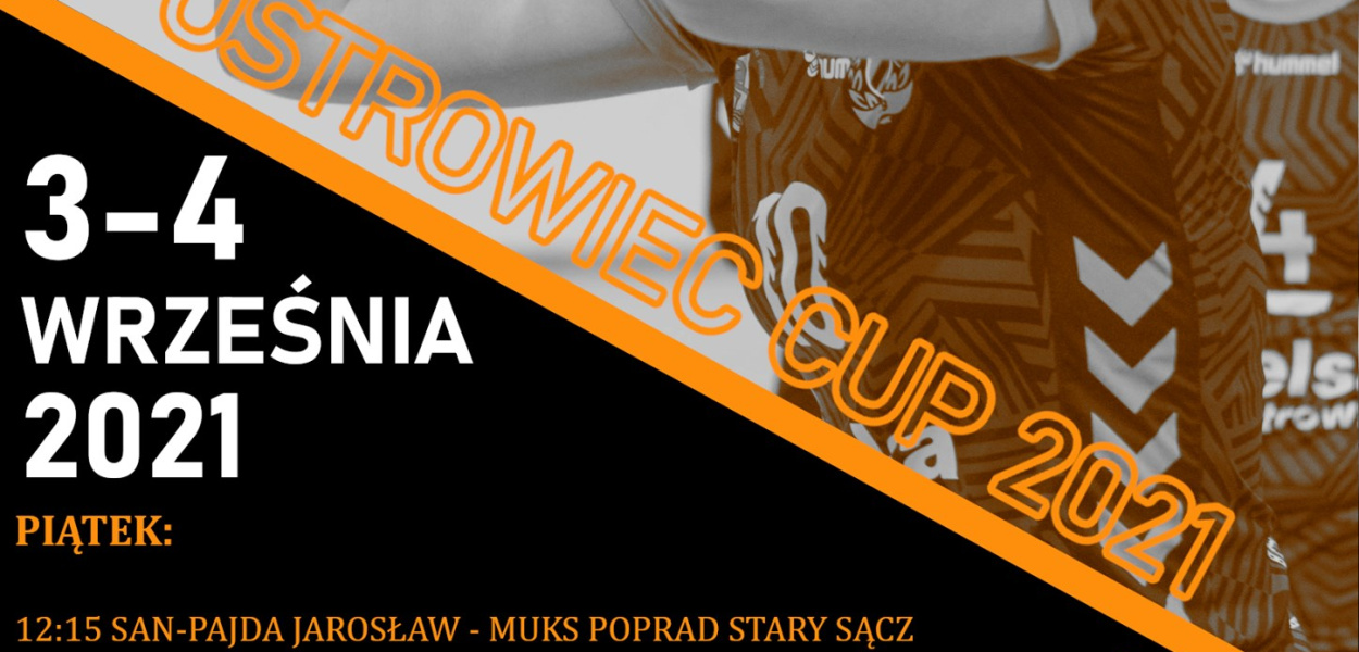 Ostrowiec Cup 2021. Podajemy terminarzyk turnieju