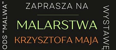 Wystawa malarstwa Krzysztofa Maja-240