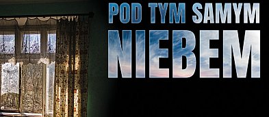 Pod tym samym niebem-503