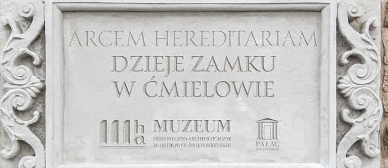 Arcem hereditariam. Dzieje zamku w Ćmielowie