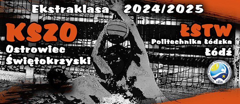 KSZO Ostrowiec Świętokrzyski - ŁSTW Politehnika Łódzka Łódź
