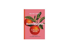 FOKSAL „Barcelona. Łakomym okiem. Przewodnik po mieście i jego kuchni” -158393