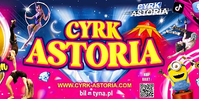 PO RAZ PIERWSZY W WASZYM MIEŚCIE! Cyrk Astoria -158889