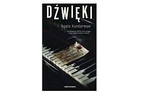 Wydawnictwo Skarpa Warszawska prezentuje: „Dźwięki” Agata Kunderman-159666