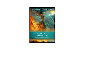 Wydawnictwo REPLIKA : „Mitologia hawajska. Legendy o duchach i bogach" -159898