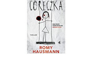 Grupa Wydawnicza FOKSAL prezentuje: „Córeczka” Romy Hausmann