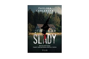 Wydawnictwo Filia prezentuje: „Ślady” Paulina Cedlerska