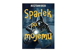 Skarpa Warszawska prezentuje:" Spadek po mojemu” Mieczysław Gorzka