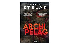 Wydawnictwo Filia prezentuje: „Archipelag” Marek Stelar