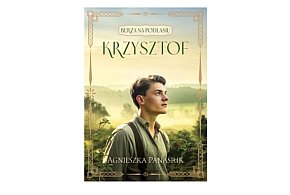 Wydawnictwo Szara Godzina prezentuje: "Krzysztof" Agnieszka Panasiuk
