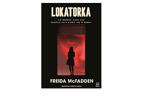 Wydawnictwo Poznańskie prezentuje:„Lokatorka” Freida McFadden