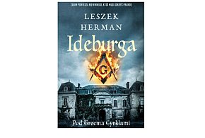 Wydawnictwo Muza prezentuje: „Ideburga. Pod trzema cyrklami” Leszek Herman