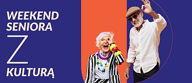 „Weekend Seniora z Kulturą”-537