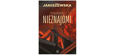 Wydawnictwo Poznańskie prezentuje: „Nieznajomi” Izabela Janiszewska