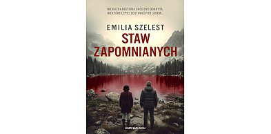 Skarpa Warszawska prezentuje: „Staw Zapomnianych” Emilia Szelest
