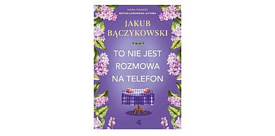 GW FOKSAL prezentuje: „To nie jest rozmowa na telefon” Jakub Bączykowski