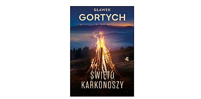 Grupa Wydawnicza FOKSAL prezentuje: „Święto Karkonoszy” Sławek Gortych