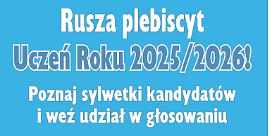 Rusza plebiscyt "Uczeń Roku 2025/2026!"