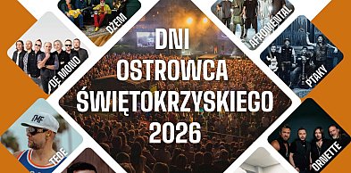 Dni Ostrowca 2026  na dobry początek wakacji!