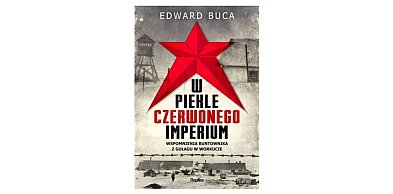 Replika prezentuje:  „W piekle czerwonego imperium"
