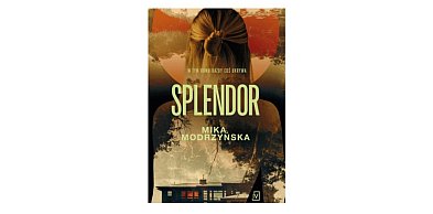 Wydawnictwo Poznańskie prezentuje: „Splendor” Mika Modrzyńska