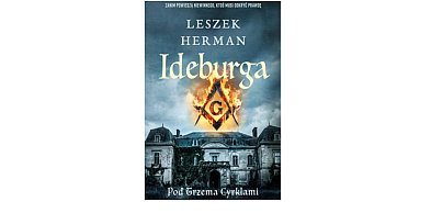 Wydawnictwo Muza prezentuje: „Ideburga. Pod trzema cyrklami” Leszek Herman