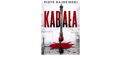 Wydawnictwo Muza prezentuje:„Kabała” Piotr Gajdziński