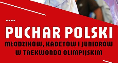 Już w weekend Puchar Polski w Taekwondo Olimpijskim 2026