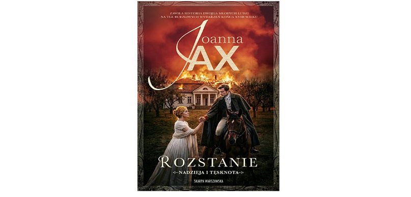 Skarpa Warszawska prezentuje: „Nadzieja i tęsknota. Rozstanie” Joanna Jax