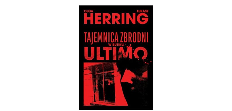 Wyd. Muza prezentuje: „Tajemnica zbrodni w butiku Ultimo”