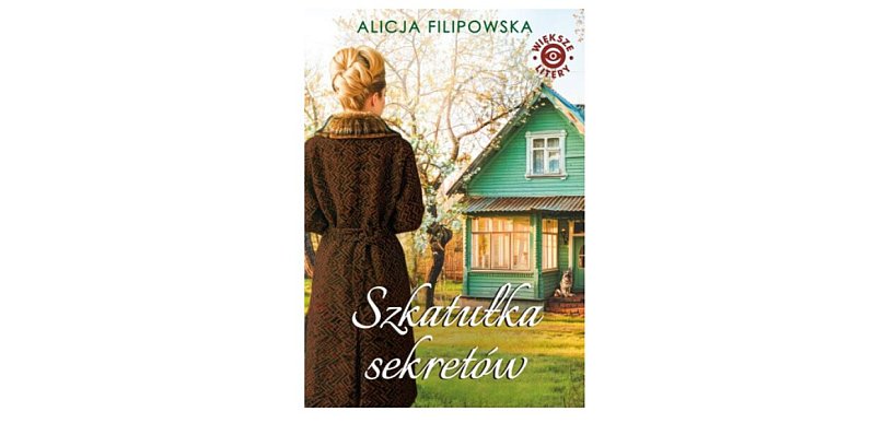 Wydawnictwo Szara Godzina prezentuje:"Szkatułka sekretów" Alicja Filipowska