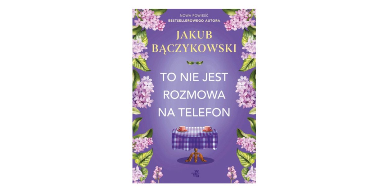 GW FOKSAL prezentuje: „To nie jest rozmowa na telefon” Jakub Bączykowski